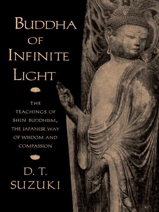 Title details for Buddha of Infinite Light by Daisetz T. Suzuki - Wait list
